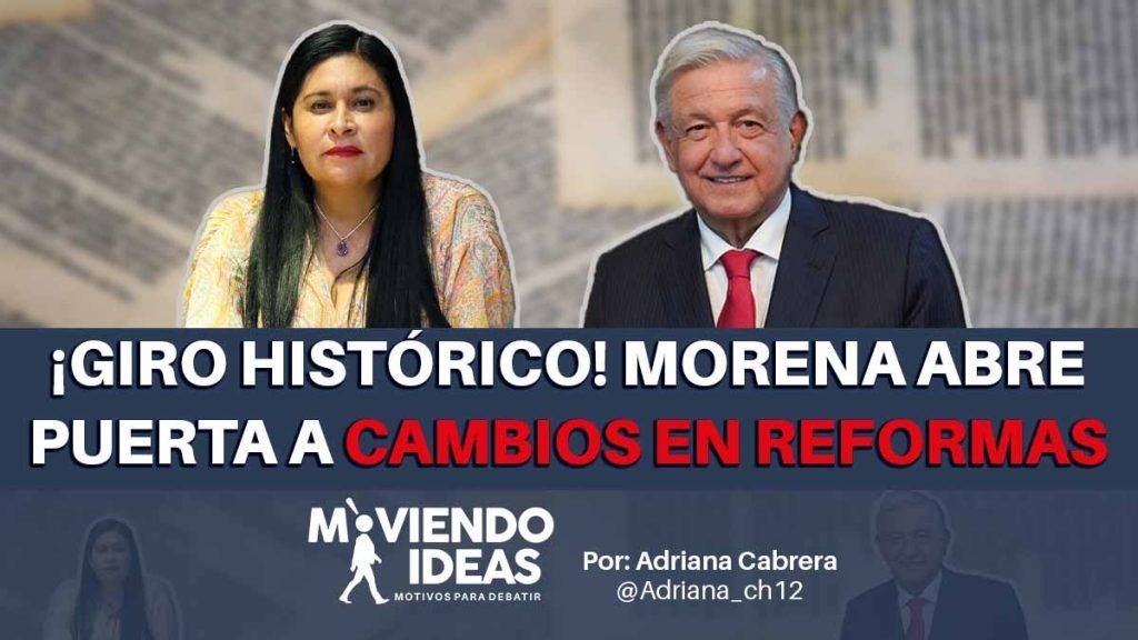 ¡Giro Histórico! Morena abre puerta a cambios en reformas, anuncia debate público y democrático en todo el país