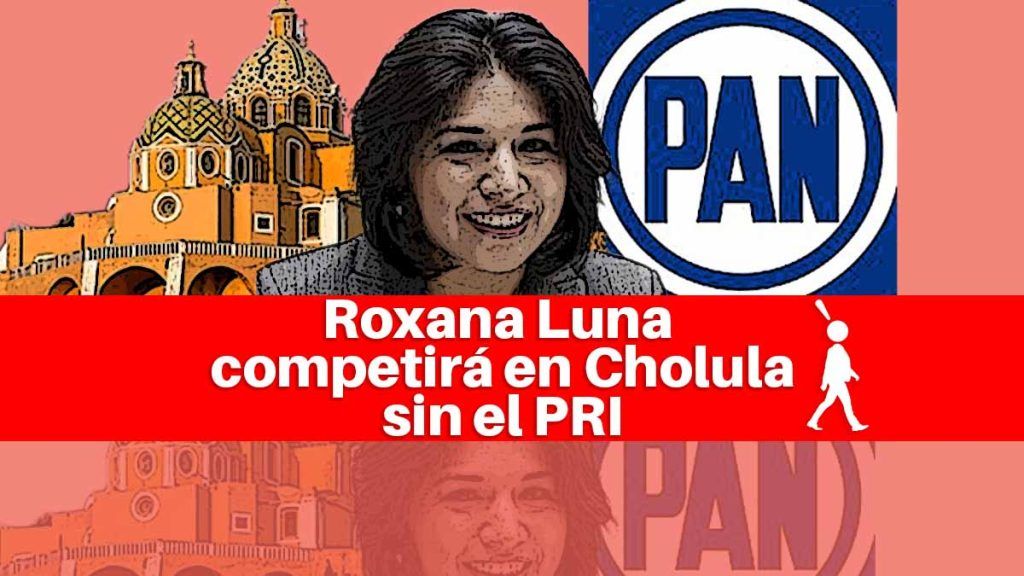 Roxana Luna para San Pedro Cholula.