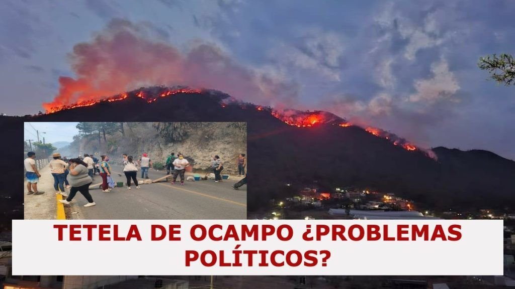 Incendio forestal en Tetela de Ocampo ¿Será por conflictos políticos?